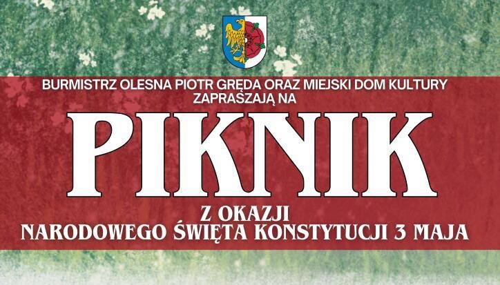 Olesno zaprasza na piknik z okazji Święta Konstytucji 3 maja