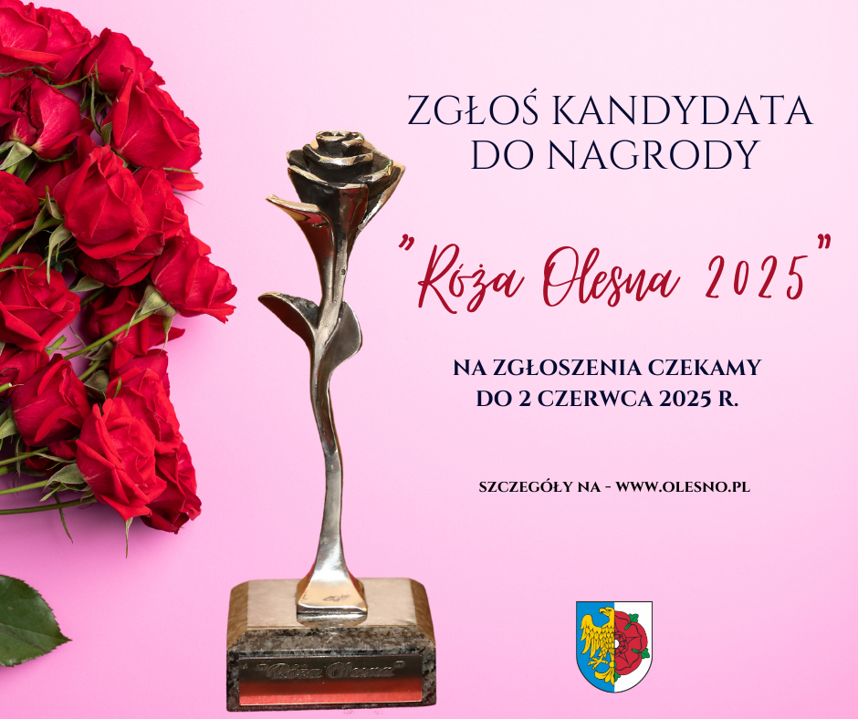 Zgłoś kandydata do „Róży Olesna 2025”